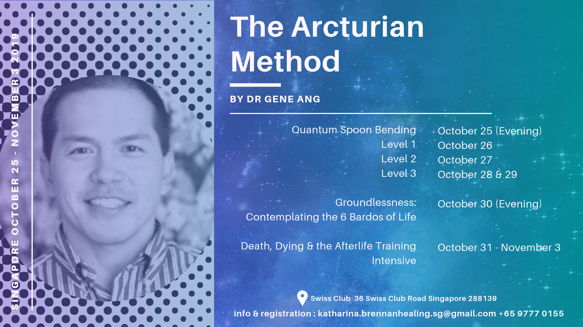 Gene Ang in Singapore Fall 2019 Arcturian Method
